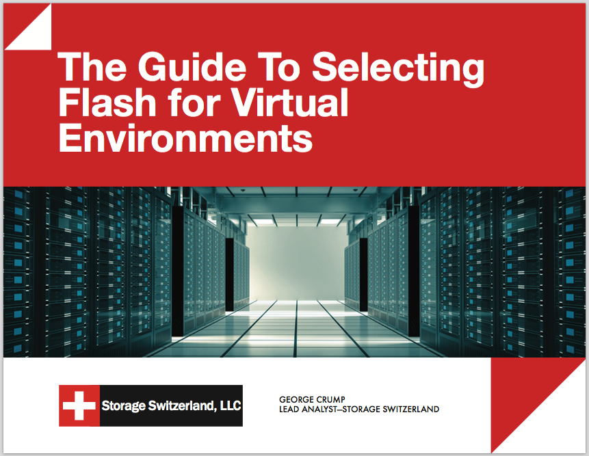 The Guide to Selecting Flash for Virtual Environments | StorageSwiss ...